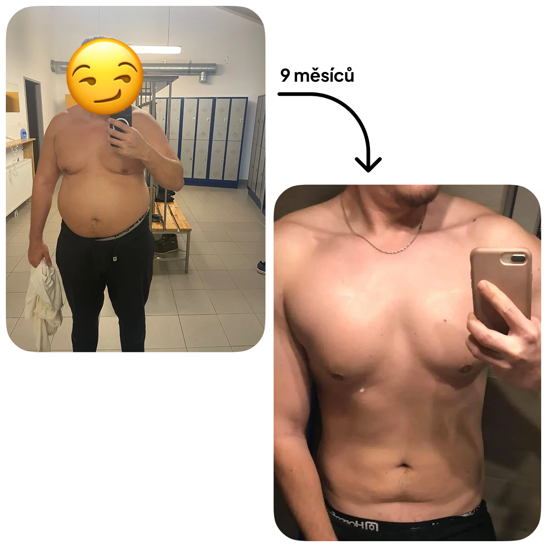 Proměna klienta po 9 měsících spolupráce